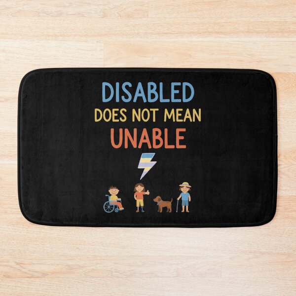 Item preview, Disability awareness Disabled Does Not Mean Unable designed and sold by LuminOrb.