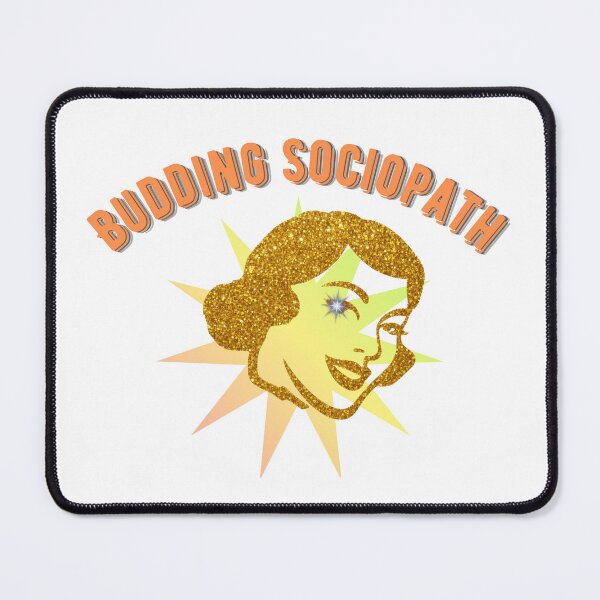 Item preview, Budding Sociopath Bold Print Tee designed and sold by TeeHeeRiot.