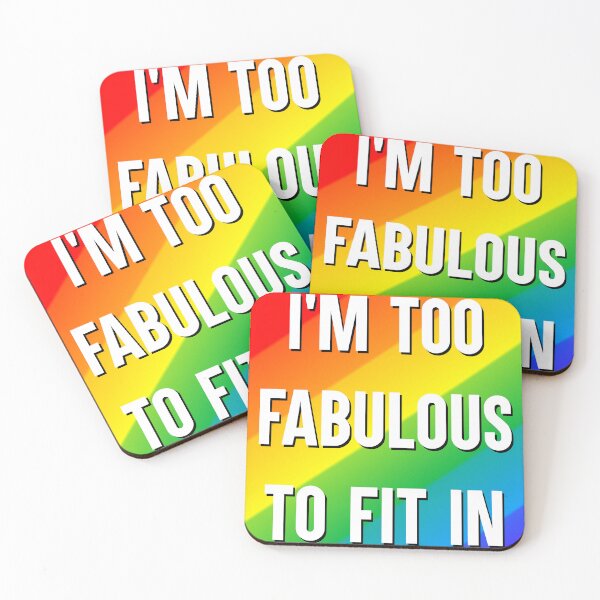 Item preview,  I'm Too Fabulous to Fit In LGBT Rainbow Pride Gift designed and sold by Say It With Ink.