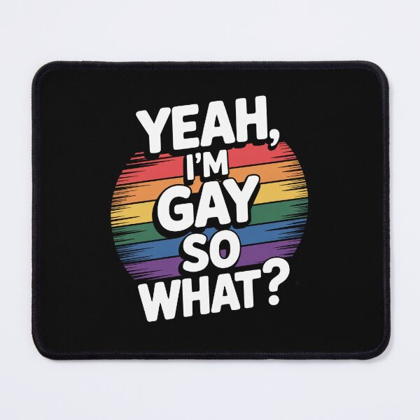 Item preview, Yeah I'm Gay So What Funny Sarcastic LGBT Pride Gift designed and sold by Say It With Ink.