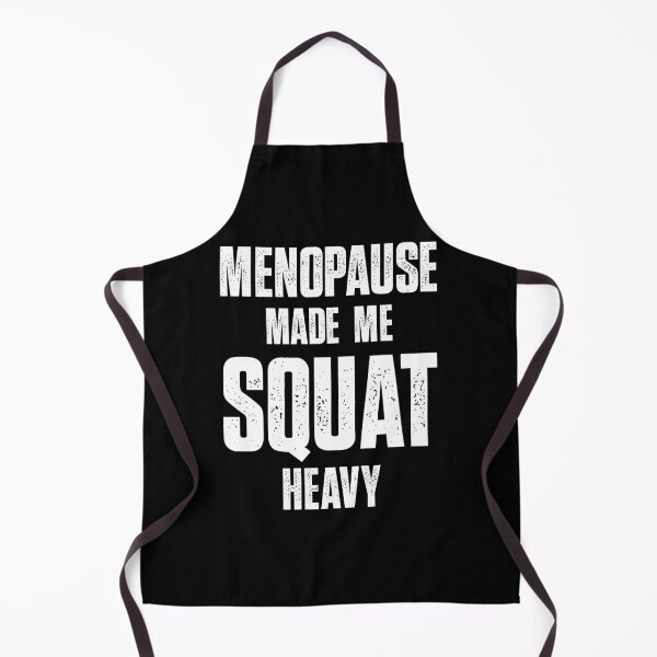 Item preview, Menopause Made Me Squat Heavy Womens Gym Shirt designed and sold by Concrete Crown.