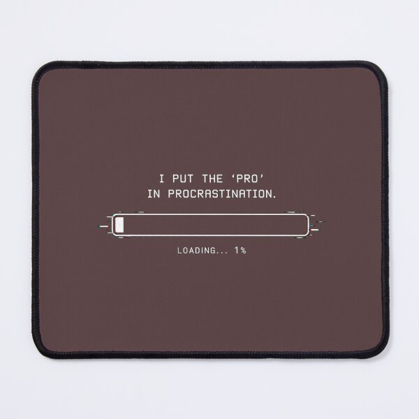 Item preview, I Put The Pro In Procrastination - Minimal Loading Bar Meme Shirt designed and sold by JustResultsCo.