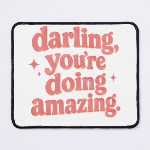 Item preview, Darling You're Doing Amazing Retro Pink Quote designed and sold by AveniaOficial.