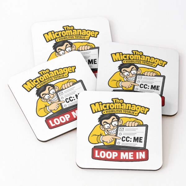 Item preview, The Micromanager Loop Me In Office Humor designed and sold by Sayitaniway.