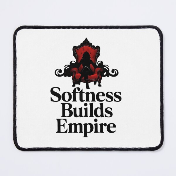 Item preview, Softness Builds Empire designed and sold by femininedemands.