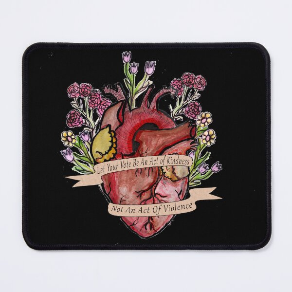 Item preview, Let Your Vote Be An Act of Kindness, Not Violece designed and sold by BleedStainArt.