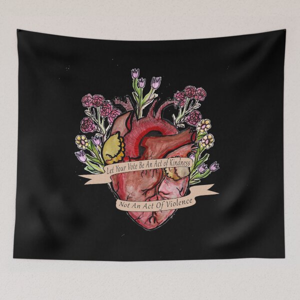Item preview, Let Your Vote Be An Act of Kindness, Not Violece designed and sold by BleedStainArt.