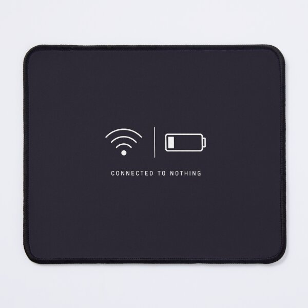 Item preview, Connected To Nothing - Minimal WiFi & Low Battery Meme Tee designed and sold by JustResultsCo.