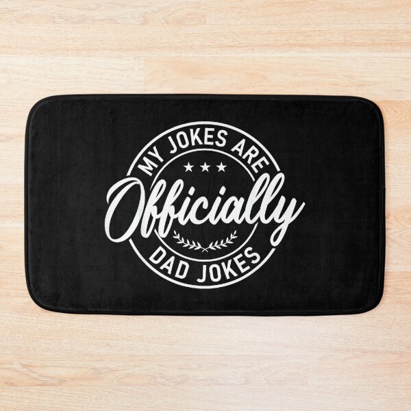 Item preview, My Jokes Are Officially Dad Jokes Funny Father's Day designed and sold by JanetteNWillis.