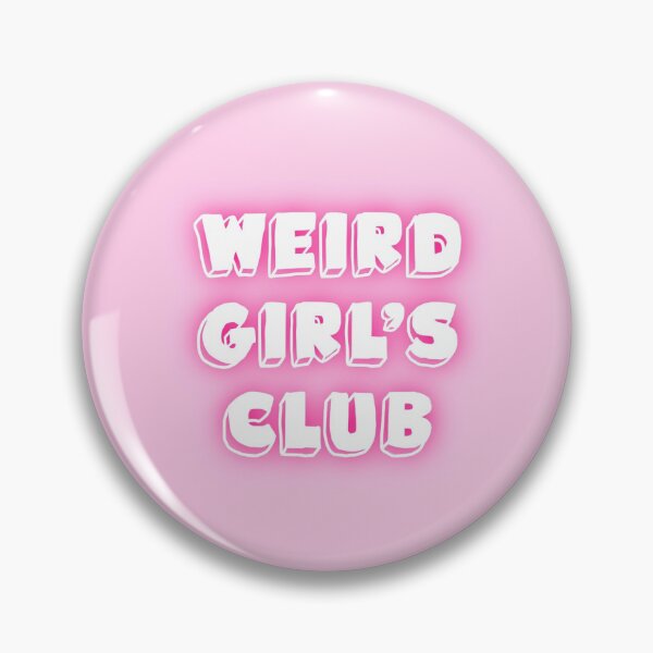 Item preview, WEIRD GIRL'S CLUB designed and sold by thehappyintrovert .