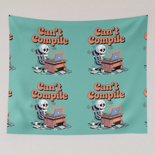 Item preview, Can’t Compile Funny Programmer Skeleton Coding Design designed and sold by Raw Tigers.