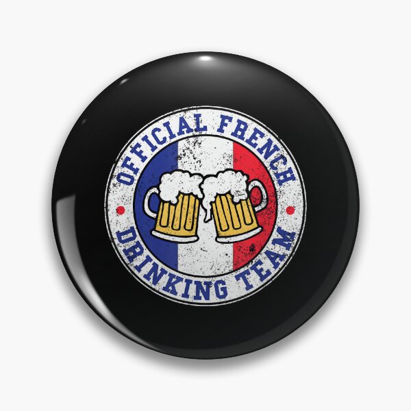 Item preview, Official French Drinking Team Funny France Drinking Team designed and sold by JanetteNWillis.