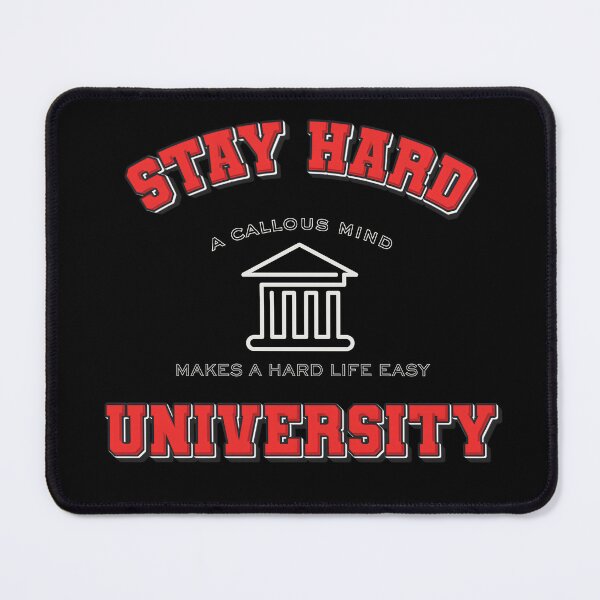 Item preview, Stay Hard University designed and sold by cowboyofsteel.