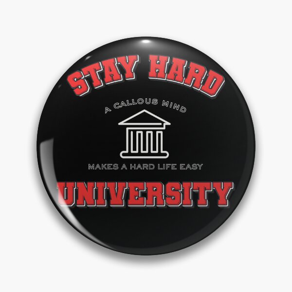 Item preview, Stay Hard University designed and sold by cowboyofsteel.