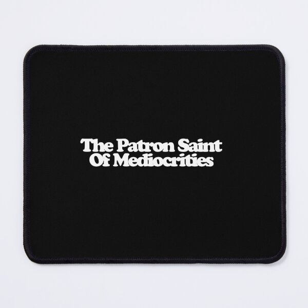 Item preview, The Patron Saint Of Mediocrities - Amadeus Art designed and sold by dsxclothing.