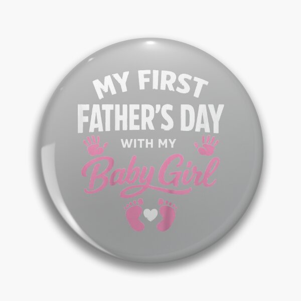 Item preview, My First Fathers Day with Baby Girl Funny First Time Dad designed and sold by mjohnson9.