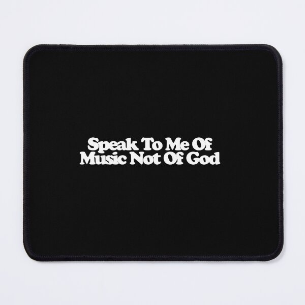 Item preview, Speak To Me Of Music Not Of God - Amadeus Art designed and sold by dsxclothing.