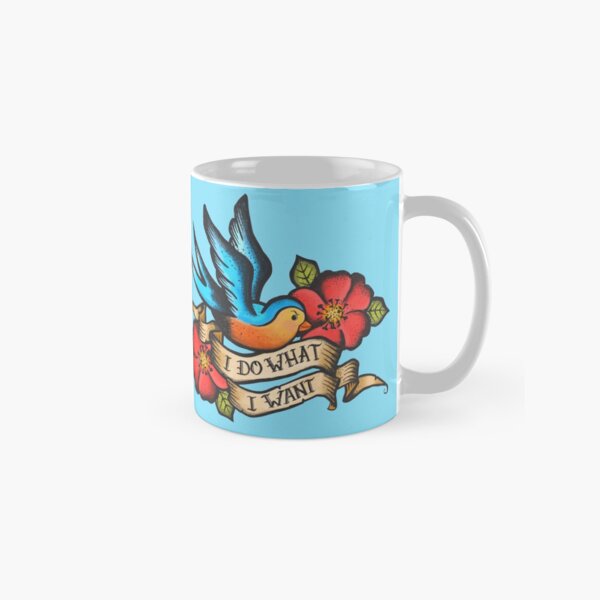I Do What I Want Vintage Bluebird And Rose Tattoo Classic Mug