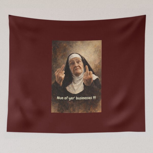 Item preview, Nun of Your Businesses  designed and sold by Halifaxartguy.