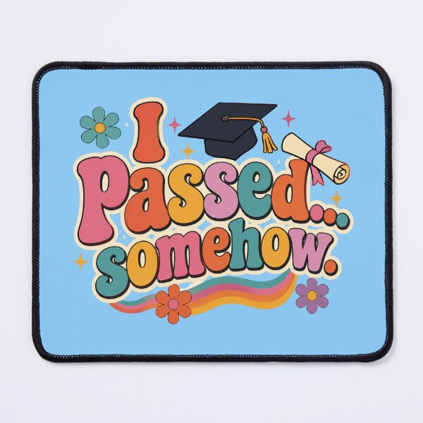 Item preview, I Passed Somehow Retro Graduation Funny Senior Design designed and sold by TheStephanieRome.