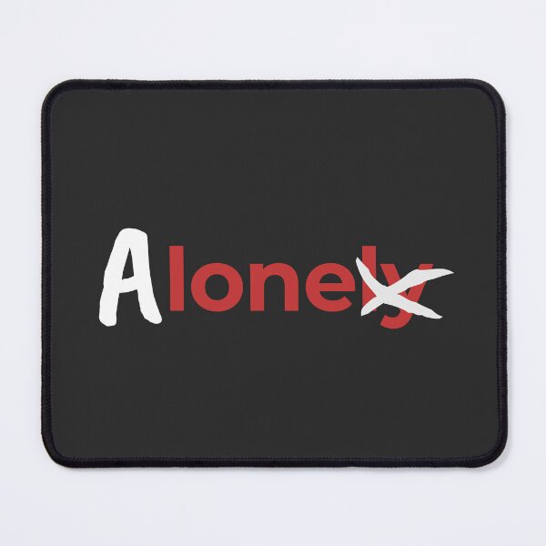 Item preview, Alone, not lonely designed and sold by lasteveqa.
