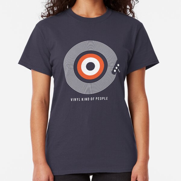 Vinyl Kind Of People Classic T-Shirt