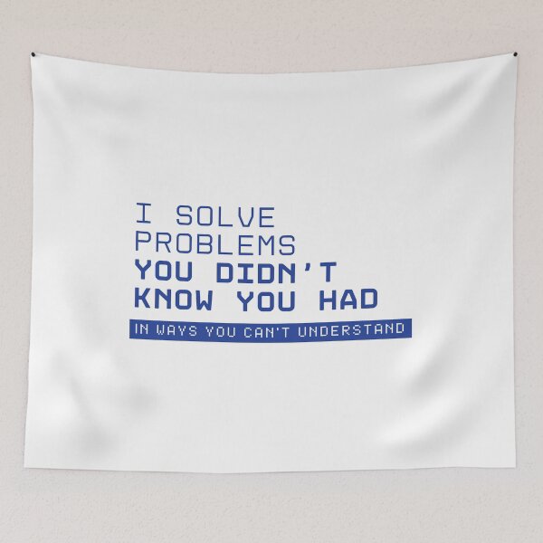 Item preview, I Solve Problems You Didn't Know You Had Funny Engineer T-Shirt Gift Humor Tee designed and sold by BananaPrint.