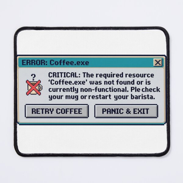 Item preview, Funny Coffee Error Message Retro Windows Pop-up designed and sold by JeevanStickers.