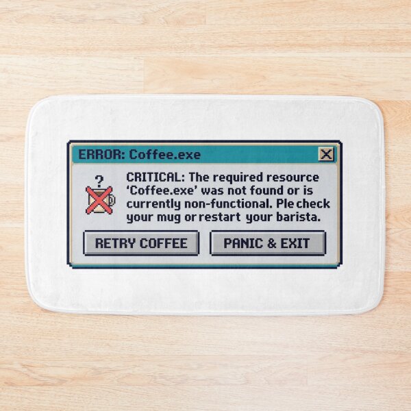 Item preview, Funny Coffee Error Message Retro Windows Pop-up designed and sold by JeevanStickers.
