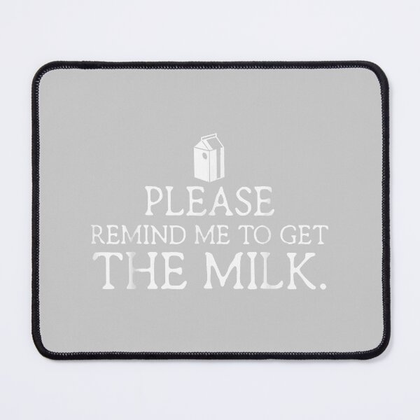Item preview, Please Remind Me to Get The Milk Funny Dad Father's Day designed and sold by mjohnson9.