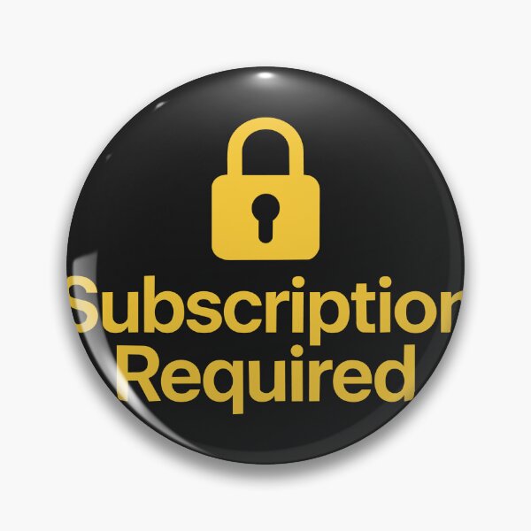 Item preview, Subscription Required designed and sold by NSMDesignByN8.