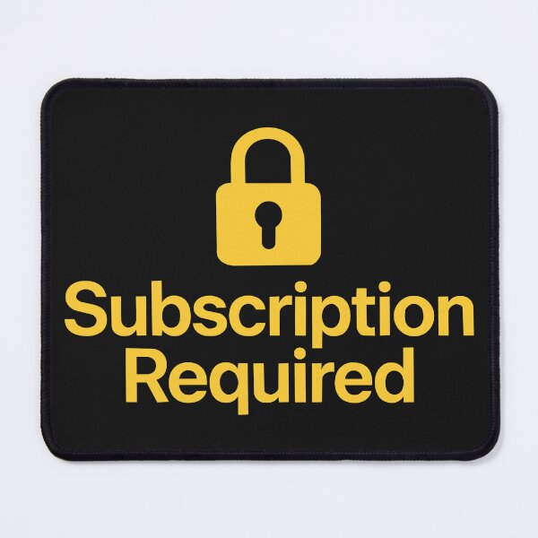 Item preview, Subscription Required designed and sold by NSMDesignByN8.