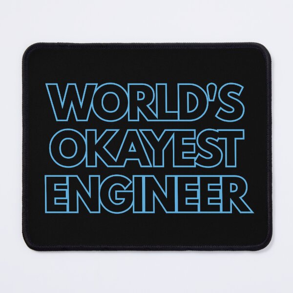 Item preview, World's Okayest Engineer Funny T-Shirt Humorous Engineering Gift Appreciation Tee designed and sold by BananaPrint.