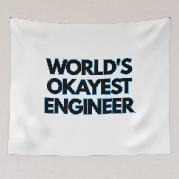 Item preview, World's Okayest Engineer Funny T-Shirt Humorous Engineering Gift Appreciation Tee designed and sold by BananaPrint.