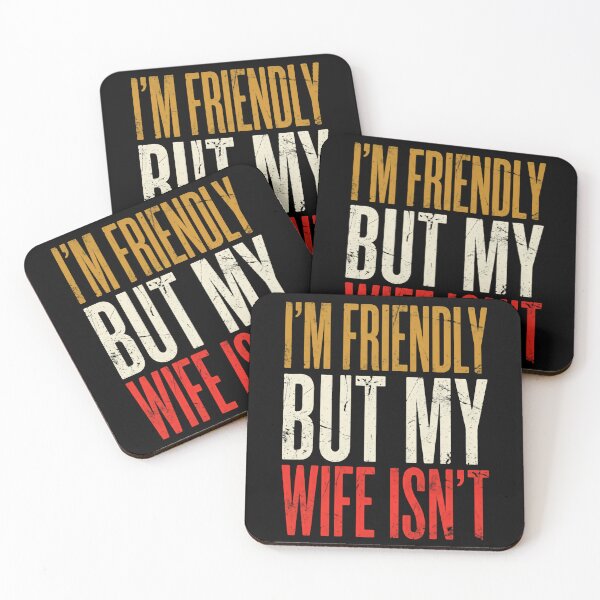 Item preview, I'm Friendly But My Wife Isn't Funny Husband Marriage Humor Gift For Men designed and sold by RetroMini2026.