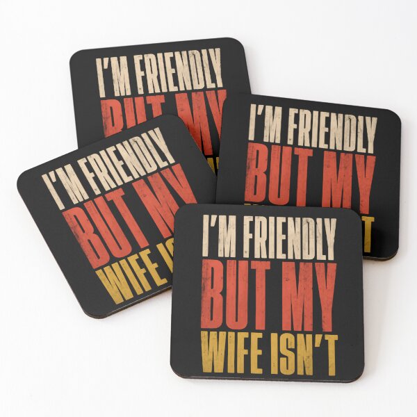 Item preview, I'm Friendly But My Wife Isn't Funny Husband Marriage Humor designed and sold by RetroMini2026.