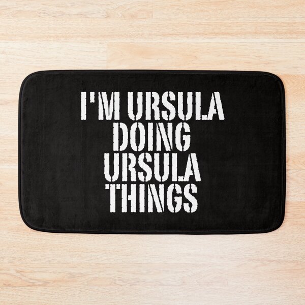 Item preview, I'M URSULA DOING URSULA THINGS Shirt Funny Christmas Gift Idea designed and sold by WeirdlyRare.