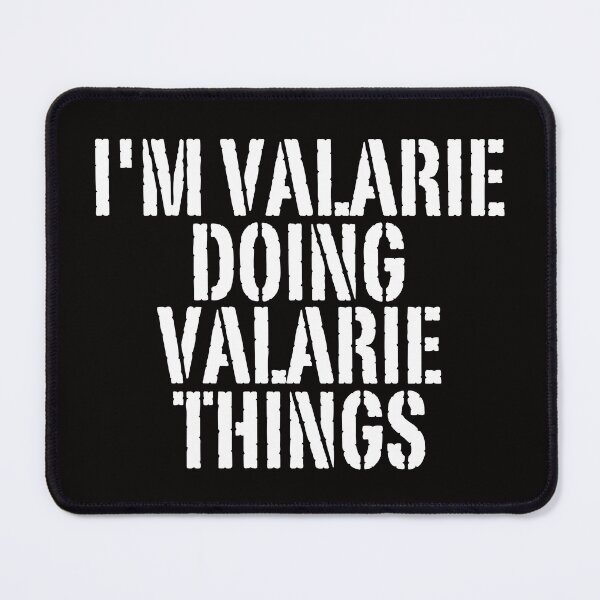 Item preview, I'M VALARIE DOING VALARIE THINGS Shirt Funny Christmas Gift Idea designed and sold by WeirdlyRare.