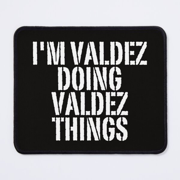 Item preview, I'M VALDEZ DOING VALDEZ THINGS Shirt Funny Christmas Gift Idea designed and sold by WeirdlyRare.