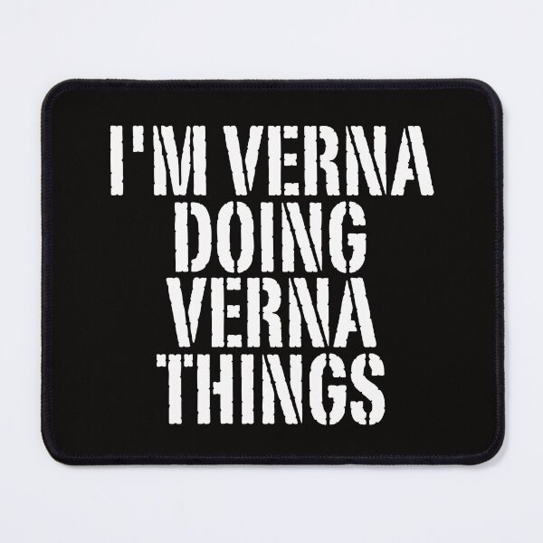 Item preview, I'M VERNA DOING VERNA THINGS Shirt Funny Christmas Gift Idea designed and sold by WeirdlyRare.