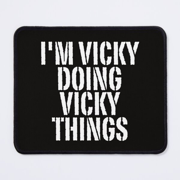 Item preview, I'M VICKY DOING VICKY THINGS Shirt Funny Christmas Gift Idea designed and sold by WeirdlyRare.