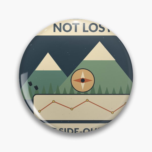 Item preview, Not Lost Just Side-Questing Hiking Gamer Badge designed and sold by Cozy Oddities Studio.