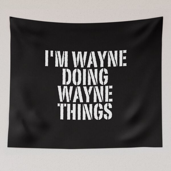 Item preview, I'M WAYNE DOING WAYNE THINGS Shirt Funny Christmas Gift Idea designed and sold by WeirdlyRare.