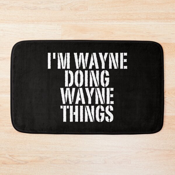 Item preview, I'M WAYNE DOING WAYNE THINGS Shirt Funny Christmas Gift Idea designed and sold by WeirdlyRare.