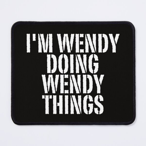 Item preview, I'M WENDY DOING WENDY THINGS Shirt Funny Christmas Gift Idea designed and sold by WeirdlyRare.