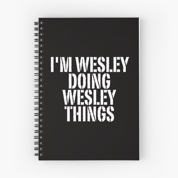Item preview, I'M WESLEY DOING WESLEY THINGS Shirt Funny Christmas Gift Idea designed and sold by WeirdlyRare.