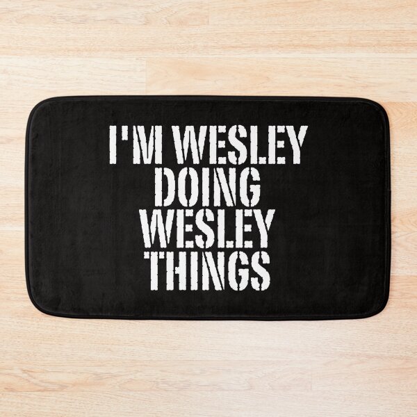 Item preview, I'M WESLEY DOING WESLEY THINGS Shirt Funny Christmas Gift Idea designed and sold by WeirdlyRare.