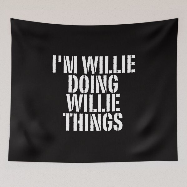 Item preview, I'M WILLIE DOING WILLIE THINGS Shirt Funny Christmas Gift Idea designed and sold by WeirdlyRare.