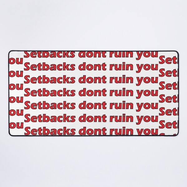Item preview, Setbacks dont ruin you designed and sold by Positive Mindzet!.