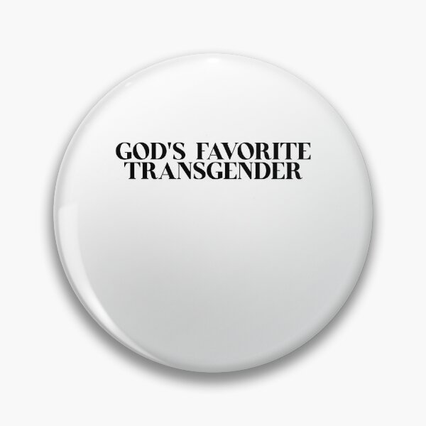 Item preview, God's Favorite Transgender designed and sold by BritySpear.